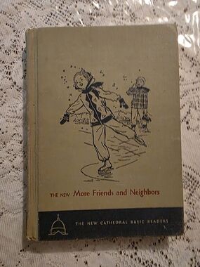 The New More Friends and Neighbors  Vintage Reader  1954 Book Cathedral Basic #2